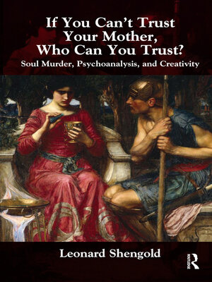 cover image of If You Can't Trust Your Mother, Whom Can You Trust?